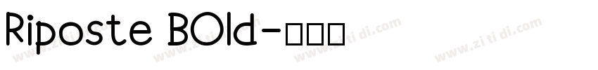 Riposte BOld字体转换